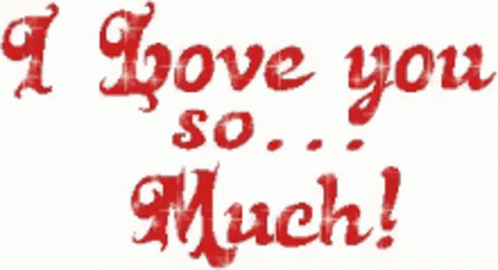 I Love You So Much Text GIF