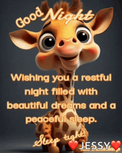 a cartoon giraffe wishing you a restful night filled with beautiful dreams and peaceful sleep