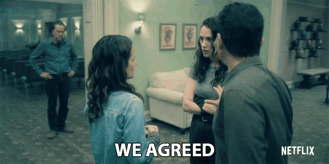 a netflix ad shows a group of people talking to each other and says we agreed