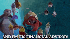 a group of sea creatures with the words and i 'm his financial advisor below them