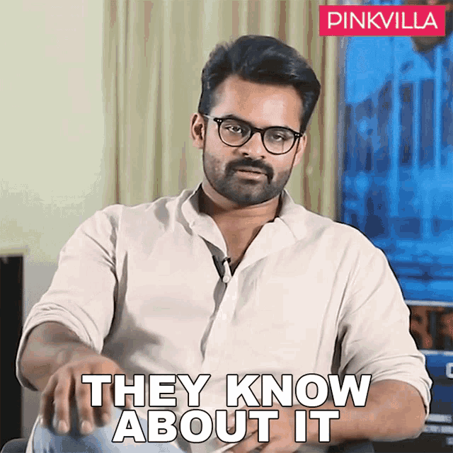 a man wearing glasses and a white shirt says they know about it