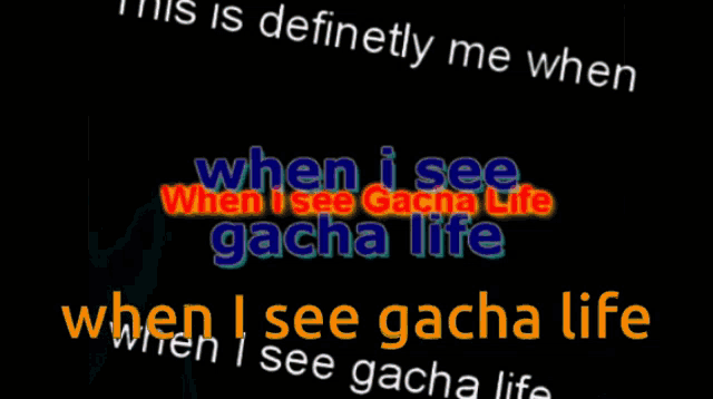 a picture of a man with the words " this is definitely me when i see gacha life "