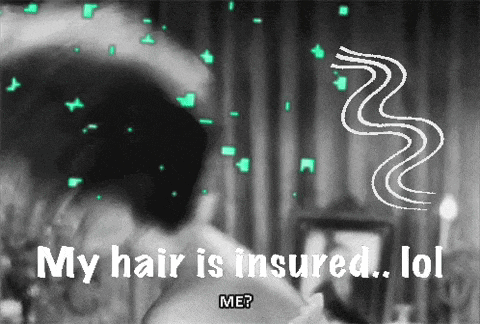a black and white photo with the words " my hair is insured lol "