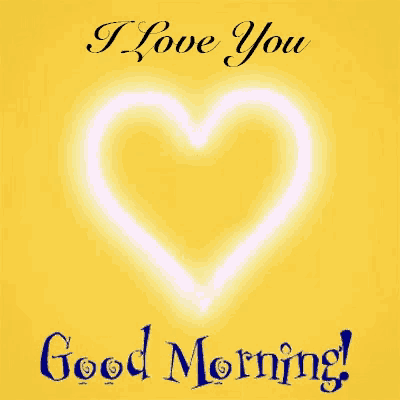 a yellow background with a heart and the words good morning
