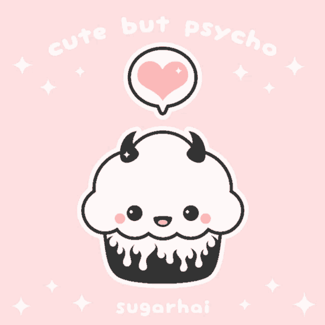 a cupcake with horns and a heart says cute but psycho sugarhai