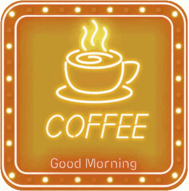 Coffee Good Morning GIF - Coffee Good Morning Neon GIFs