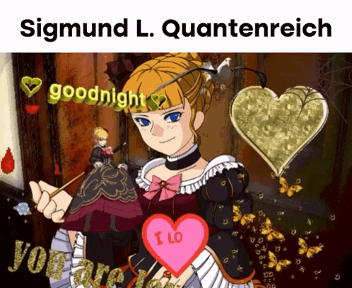 sigmund l. quantenreich says goodnight to a girl with a heart in her hand