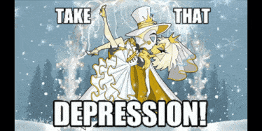 a cartoon of a bride and groom kissing with the words take that depression