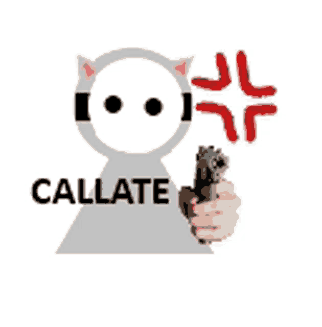 a cartoon cat is holding a gun with the words callate written on it