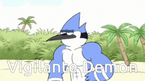 a cartoon of a bird with the words vigilante demon on the bottom