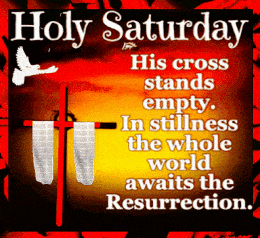 Holy Saturday Easter GIF - Holy Saturday Easter Easter Eve GIFs