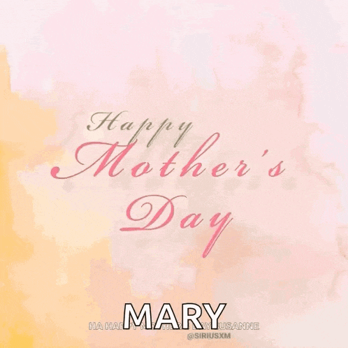 a happy mother 's day greeting card with flowers and the name mary
