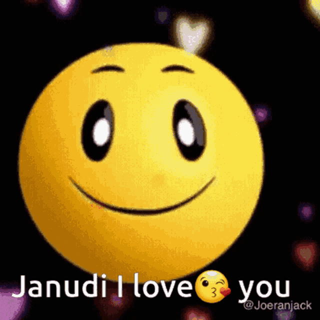 a smiley face with the words janudi i love you written on it