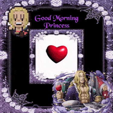 a good morning princess greeting card with a man holding a glass