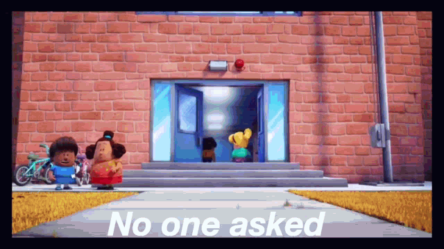 a brick building with a sign that says no one asked on it