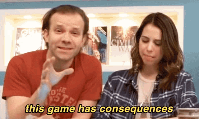 a man and a woman are playing a game and the woman is saying this game has consequences