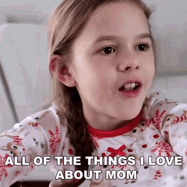 All Of The Things I Love About Mom Claire Crosby GIF