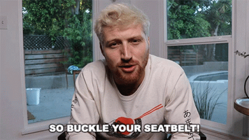 So Buckle Your Seatbelt Buckle Up GIF - So Buckle Your Seatbelt Buckle Up Seatbelt GIFs