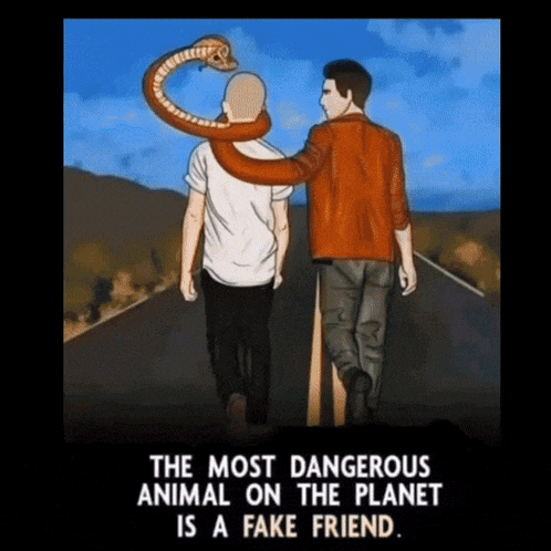 a cartoon of two men walking down a road with the words " the most dangerous animal on the planet is a fake friend " underneath