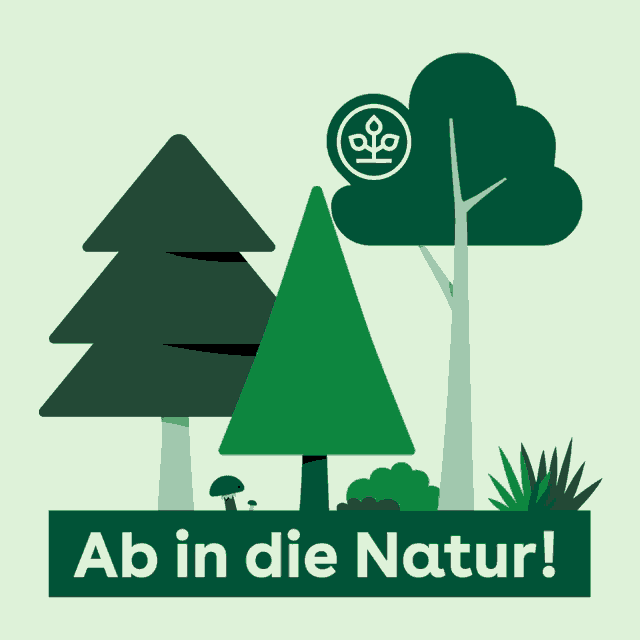 a sign that says ab in die natur with trees and mushrooms