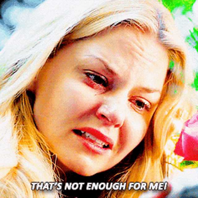 Once Upon A Time Thats Not Enough For Me GIF - Once Upon A Time Thats Not Enough For Me Emma Swan GIFs