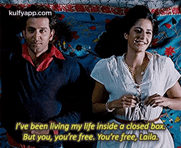 I'Ve Been Living My Life Inside A Closed Boxbut You, You'Re Free. You'Re Free, Laila,.Gif GIF