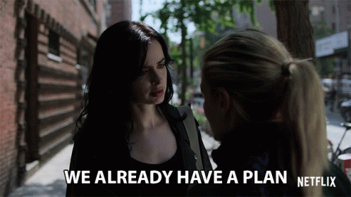 We Already Have A Plan Plan Is Made GIF - We Already Have A Plan Plan Is Made We Have Plan GIFs