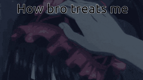 a picture of a girl with the words " how bro treats me " on it