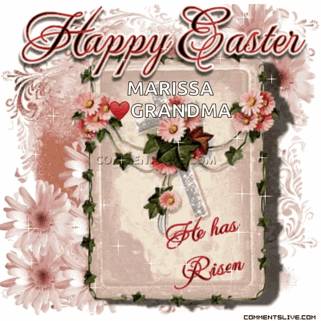 a happy easter card for marissa grandma with flowers and a cross
