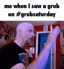 Grubs Grubsaturday GIF - Grubs Grub Grubsaturday GIFs