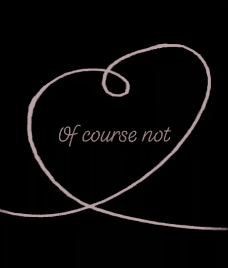 a drawing of a spiral with the words of course not