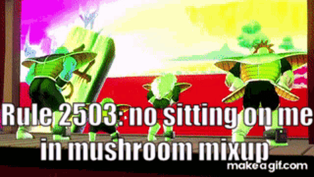 a cartoon of a group of people dancing with the words rule 2503 no sitting on me in mushroom mixup