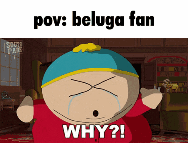a picture of a cartoon character with the caption " pov : beluga fan "