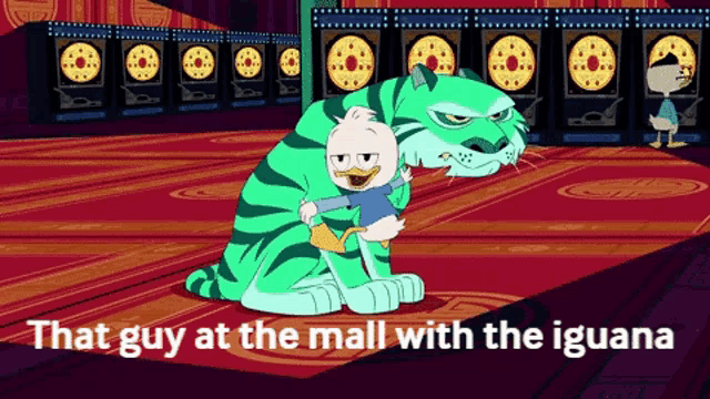 a cartoon of a duck hugging a tiger with the words that guy at the mall with the iguana below it