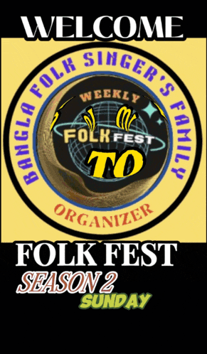 a sign that says welcome folk fest season 2 sunday on it
