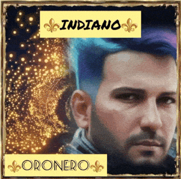 a picture of a man with blue hair and the name indiano on the bottom