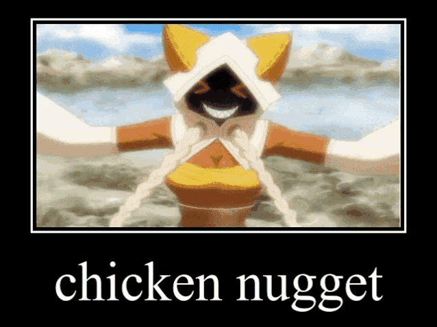 a picture of a cartoon character with the word chicken nugget written on it .