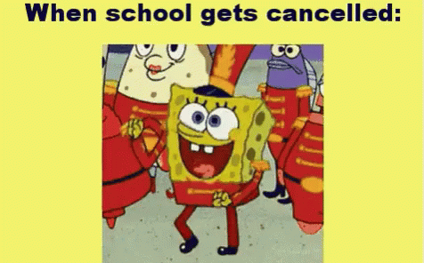 When School Gets Cancelled GIF - School Cancelled Sponge Bob Sponge Bob Square Pants GIFs