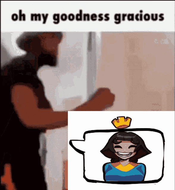 a cartoon of a girl with a crown on her head and a speech bubble that says " oh my goodness gracious "