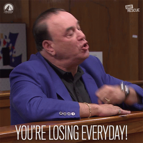 Youre Losing Everyday GIF - Youre Losing Everyday Nothing GIFs