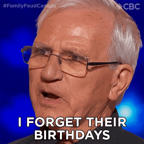 an old man with glasses says i forget their birthdays
