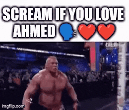 a man in a boxing ring with the words scream if you love ahmed