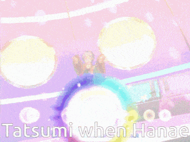 a picture of a person with the words tatsumi when hanae below them