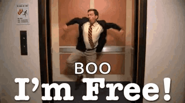a man in a suit and tie is jumping out of an elevator with the words `` i 'm free ! ''