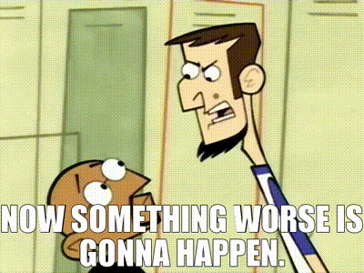 a cartoon of a man yelling at another man with the words now something worse is gonna happen