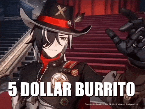 a man in a cowboy hat says " 5 dollar burrito " in front of stairs