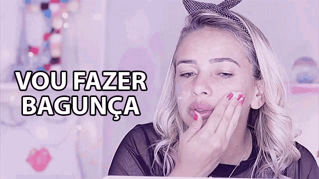a woman with the words vou fazer bagunca written above her