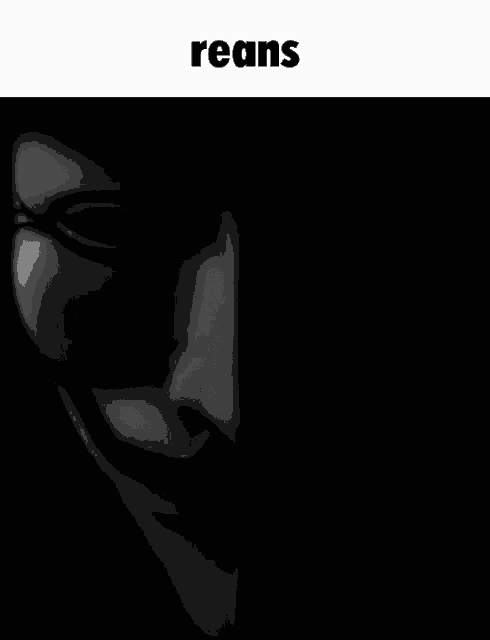 a black and white photo of a person wearing a mask with the word reans on the bottom