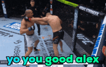 two men are fighting in a boxing ring and the words yo you good alex are above them