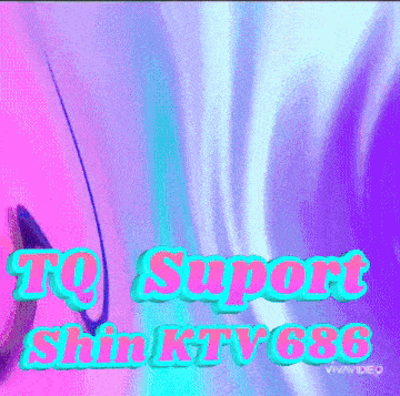 a picture of a woman with the words " tq support shin ktv686 "
